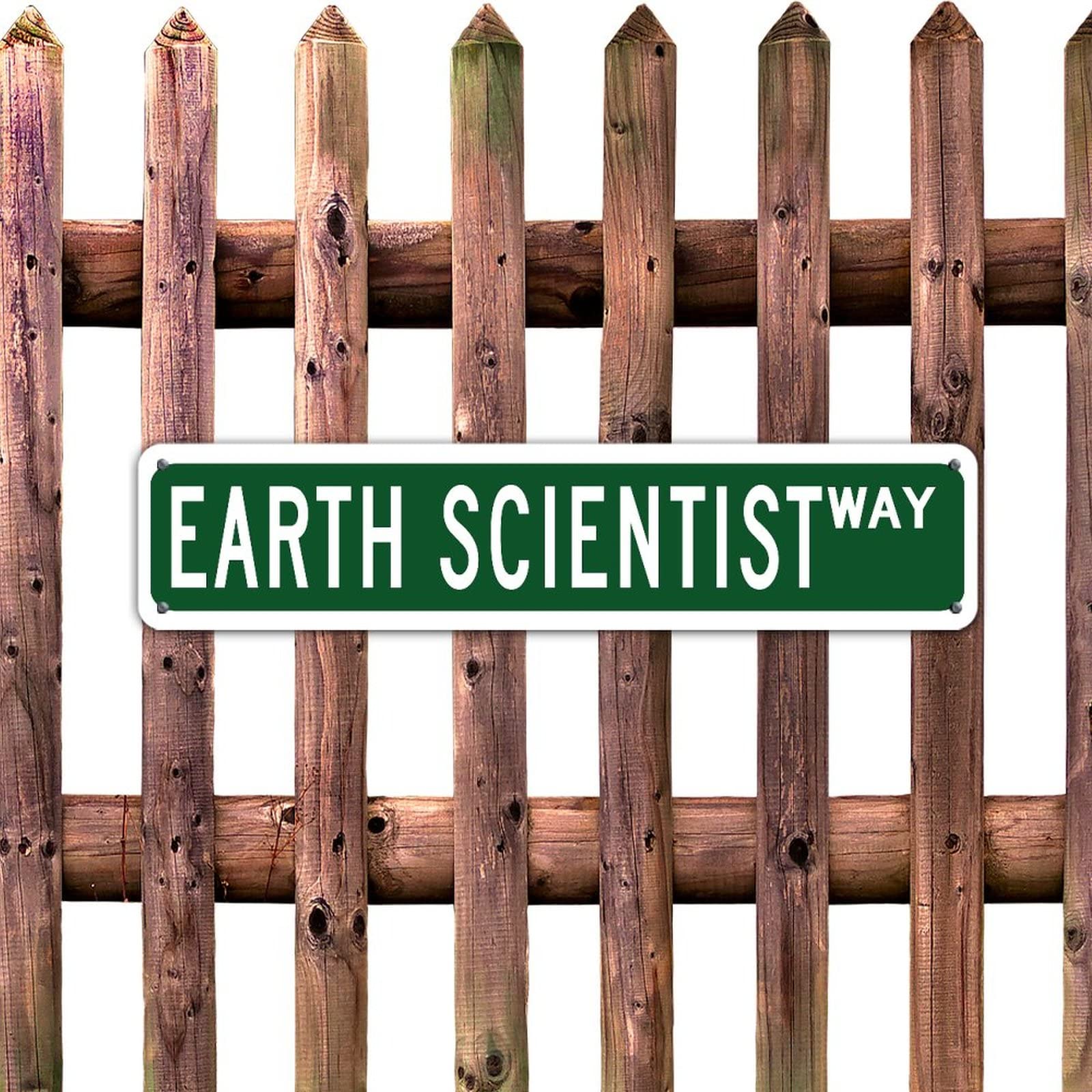 Earth Scientist Way Farmhouse Green Aluminum Sign - Custom Office, Garden & Yard Decor - Waterproof 4x18in - Perfect for Garages, Patios & Engagement Gifts (Easy Mounting)