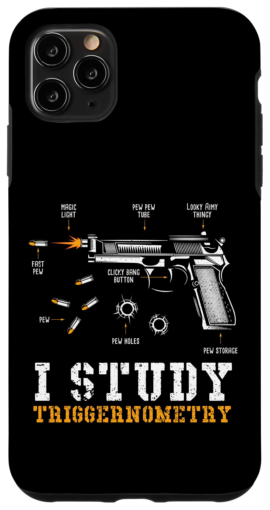 iPhone 11 Pro Max Gun Lover Case - I Study Triggernometry Funny Gun Saying Phone Cover for Shooting Range & Hunting Enthusiasts