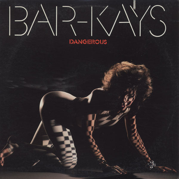 Bar Kays - Dangerous Vinyl LP Album (Near Mint or Mint Condition) - Perfect for Record Collectors & Music Enthusiasts