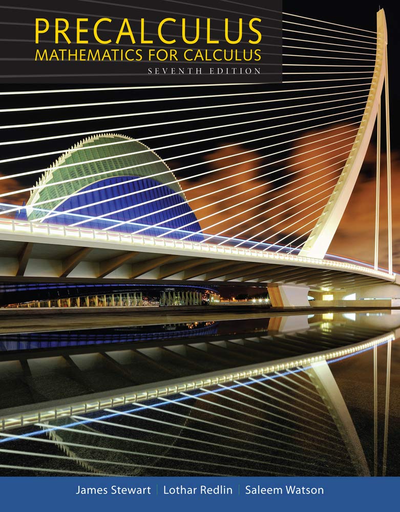 **Precalculus: Mathematics for Calculus - Standalone Textbook for College Students | Ideal for Self-Study, Exam Prep & Advanced Math Courses**