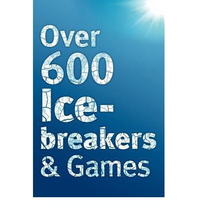 600+ Fun Icebreaker Questions & Team Building Games: Small Group Activities for Meetings, Workshops, and Corporate Events - Paperback Book for Work & Social Gatherings