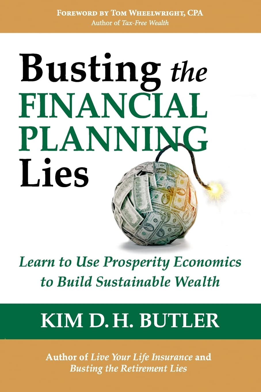 Busting the Financial Planning Lies: Learn Prosperity Economics to Build Sustainable Wealth - Money Myths Book Series | Perfect for Entrepreneurs, Investors & Financial Freedom Seekers