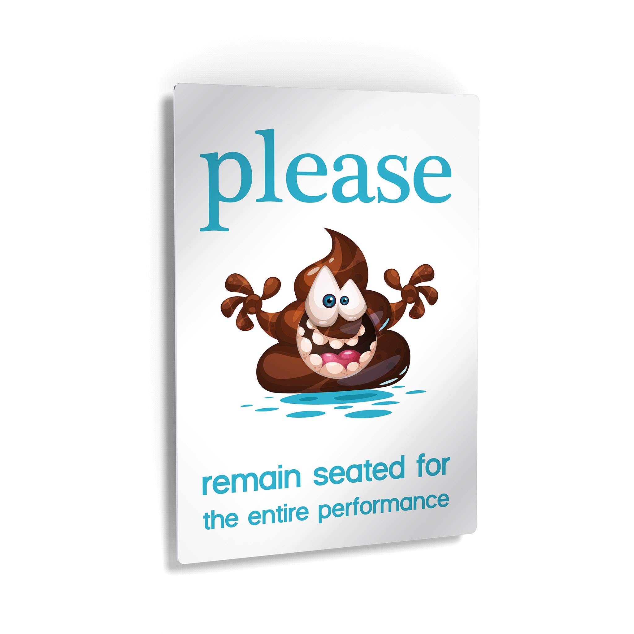 Funny Bathroom Sign - 'Please Remain Seated for The Entire Performance' Metal Wall Art | 40x30 Inches | Ready to Hang | Made in USA | Perfect for Toilet Decor, Powder Room Humor & Unique Housewarming Gifts