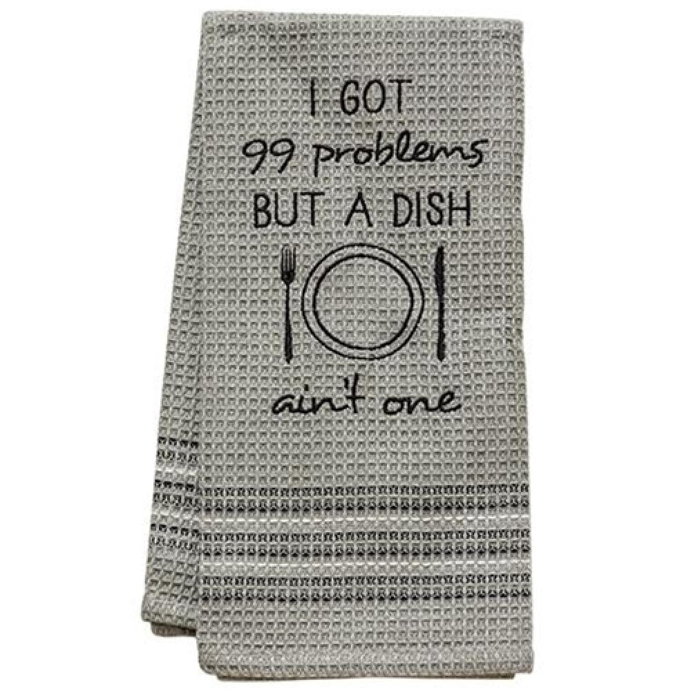 99 Problems Funny Dish Towel 20x28 Inches - Absorbent Kitchen Towel for Drying Dishes, Cleaning Countertops & Decor