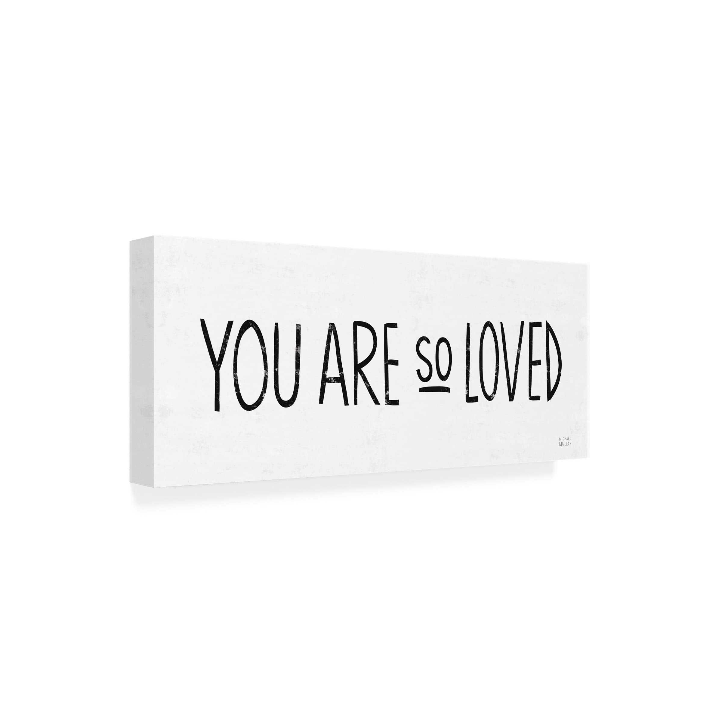 Michael Mullan 'You Are So Loved I' Canvas Wall Art Print - Premium Gallery Wrapped Framed Decor for Living Room, Bedroom & Office - Trademark Fine Art Collection
