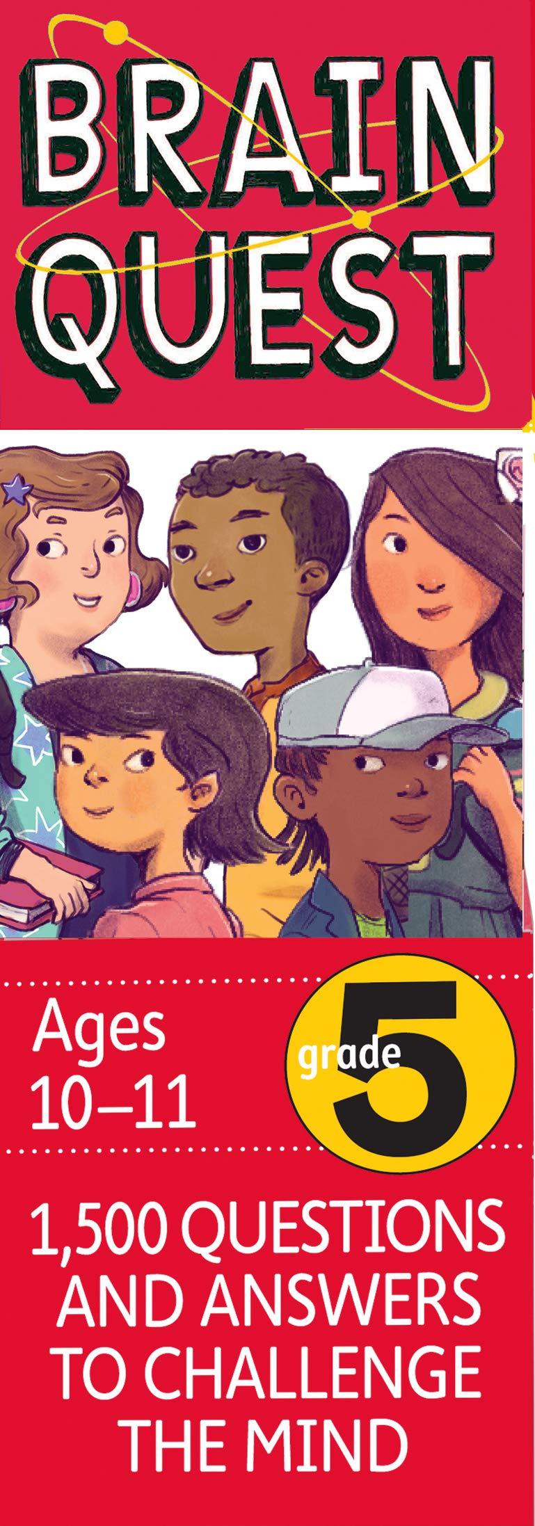 Brain Quest Grade 5 Workbook - 1,500 Educational Questions & Answers for Ages 10-11 | Revised 4th Edition | Homeschooling & Classroom Learning Activities