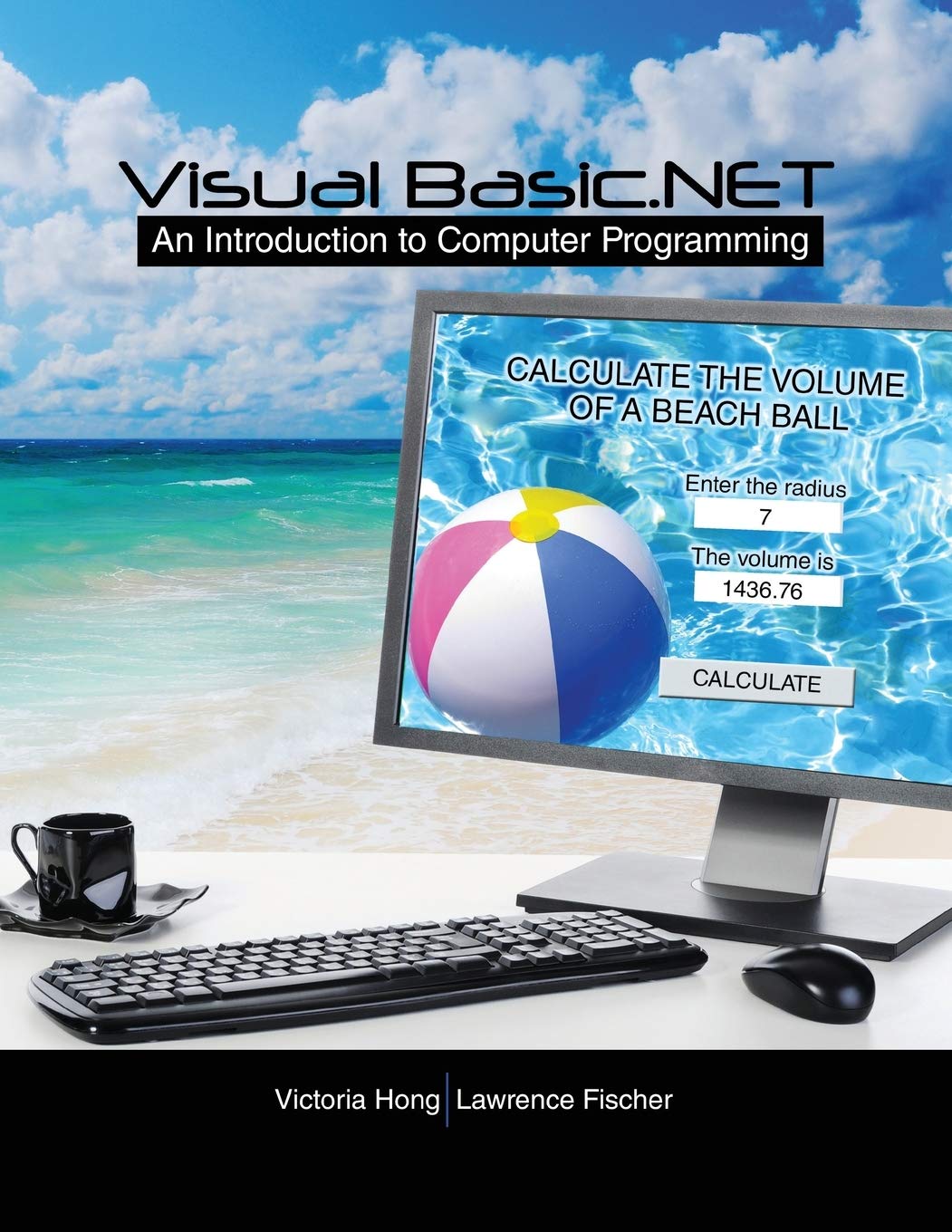 Visual Basic.NET Programming Guide: Learn Computer Programming for Beginners | Perfect for Students, Developers & Coding Enthusiasts