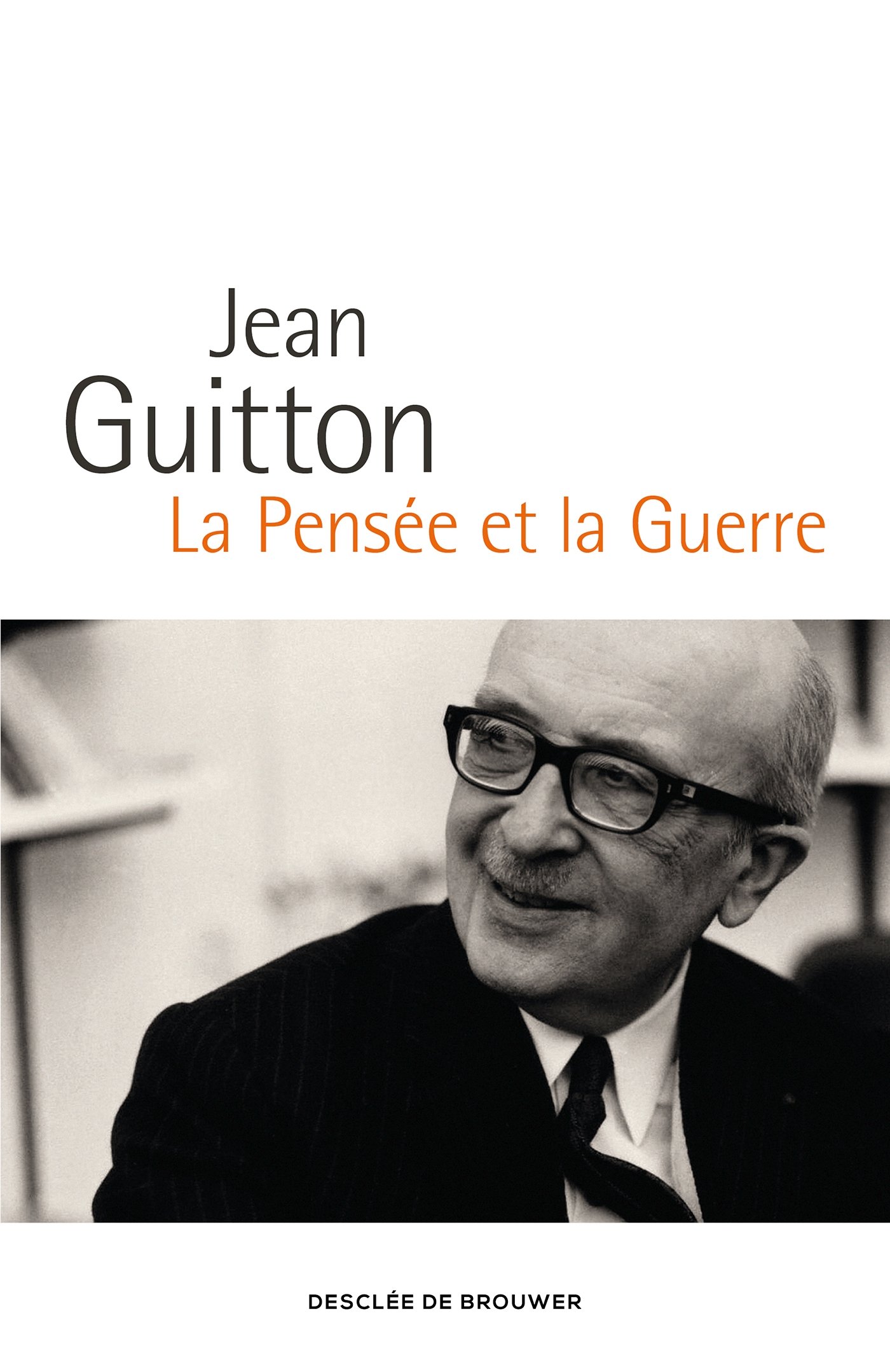 La Pensée et la Guerre: Enhanced and Annotated Edition by War College Professors - Perfect for Military History Studies, Academic Research & Strategy Analysis