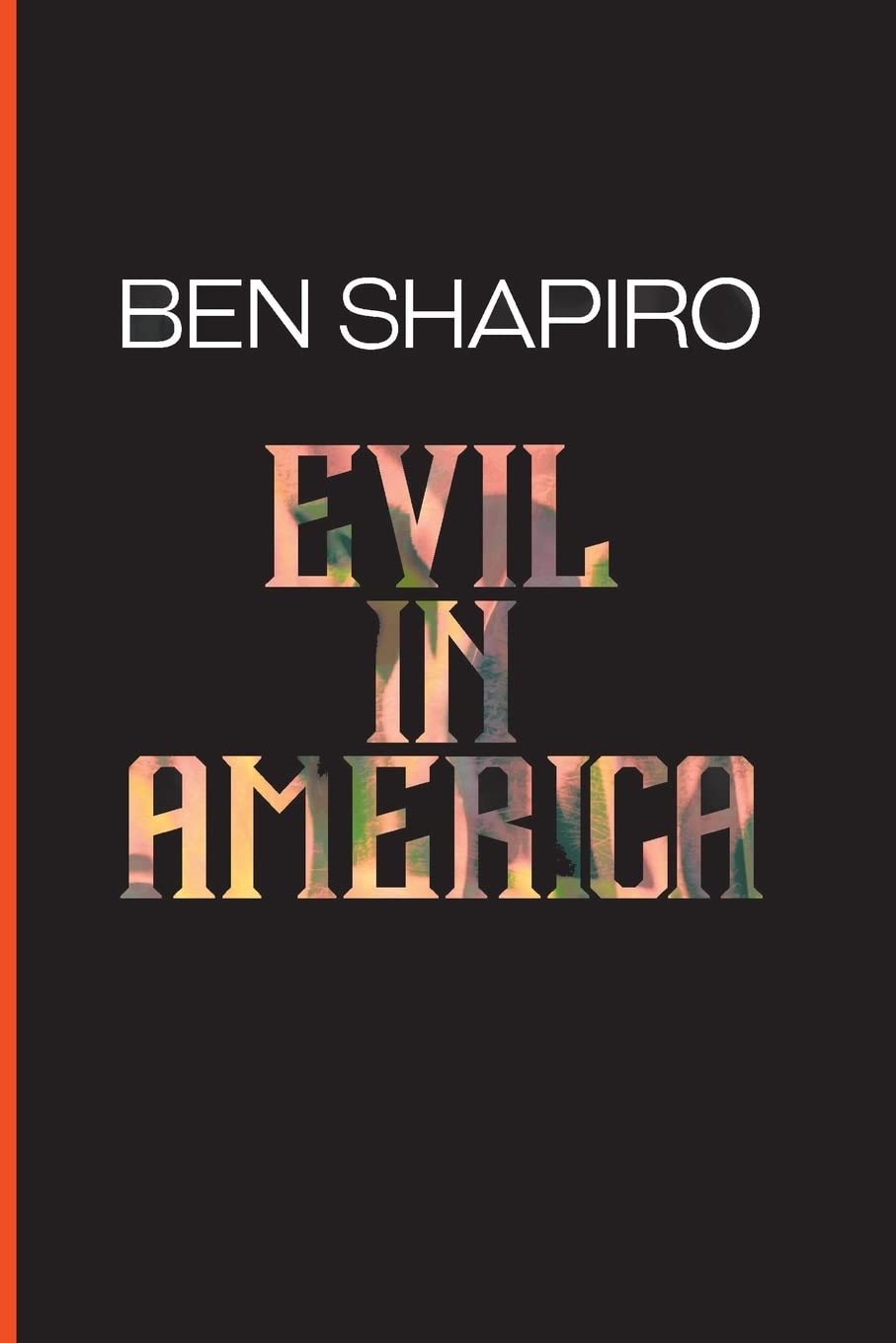 Evil in America - Exploring Dark Themes in US Culture | Books & Media for Thriller Fans & History Buffs