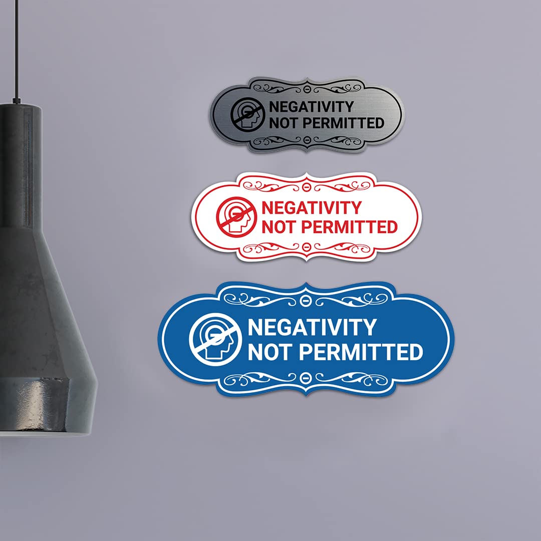 Designer Negativity Not Permitted Sign (White/Red) - Large Office Wall Decor for Workplace, Classroom, or Home - Motivational Sign for Positive Environment