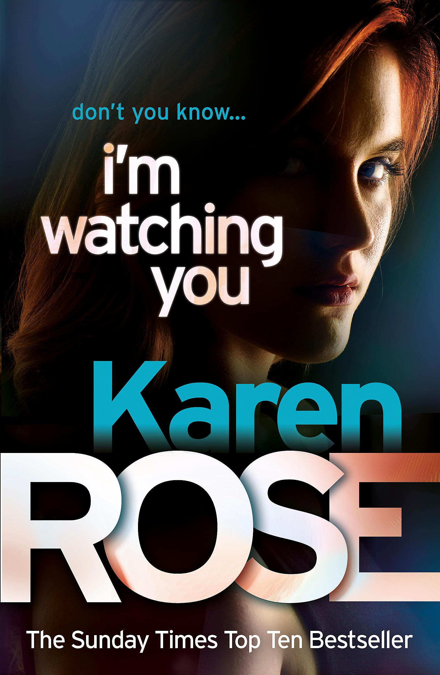 I'm Watching You (The Chicago Series Book 2) - Romantic Suspense Novel by Karen Rose | Perfect for Mystery Lovers & Book Club Discussions