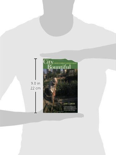 City Bountiful: A Century of Community Gardening in America | Urban Farming History & Guide | Perfect for Garden Enthusiasts & Sustainability Advocates