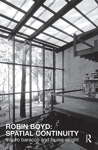 Robin Boyd: Spatial Continuity - Modern Architecture Book for Designers & Students | Perfect for Home Decor, Office Bookshelf & Architecture Inspiration
