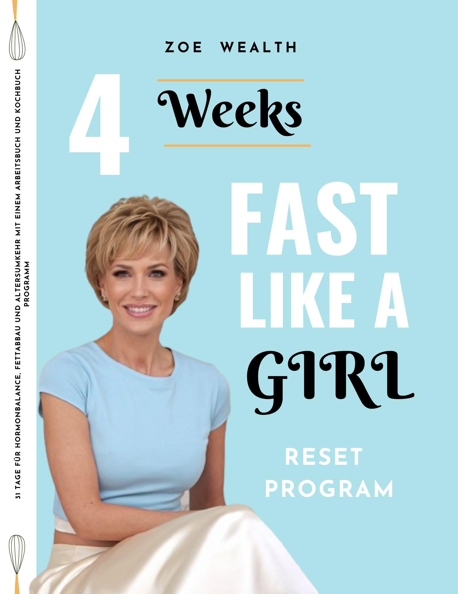 Fast Like a Girl 4-Week Hormone Reset Program: 31-Day Plan for Hormone Balance, Weight Loss & Anti-Aging with Workbook & Cookbook by Dr. Mindy Pelz | Women's Health & Weight Loss Guide for Intermittent Fasting Lifestyle