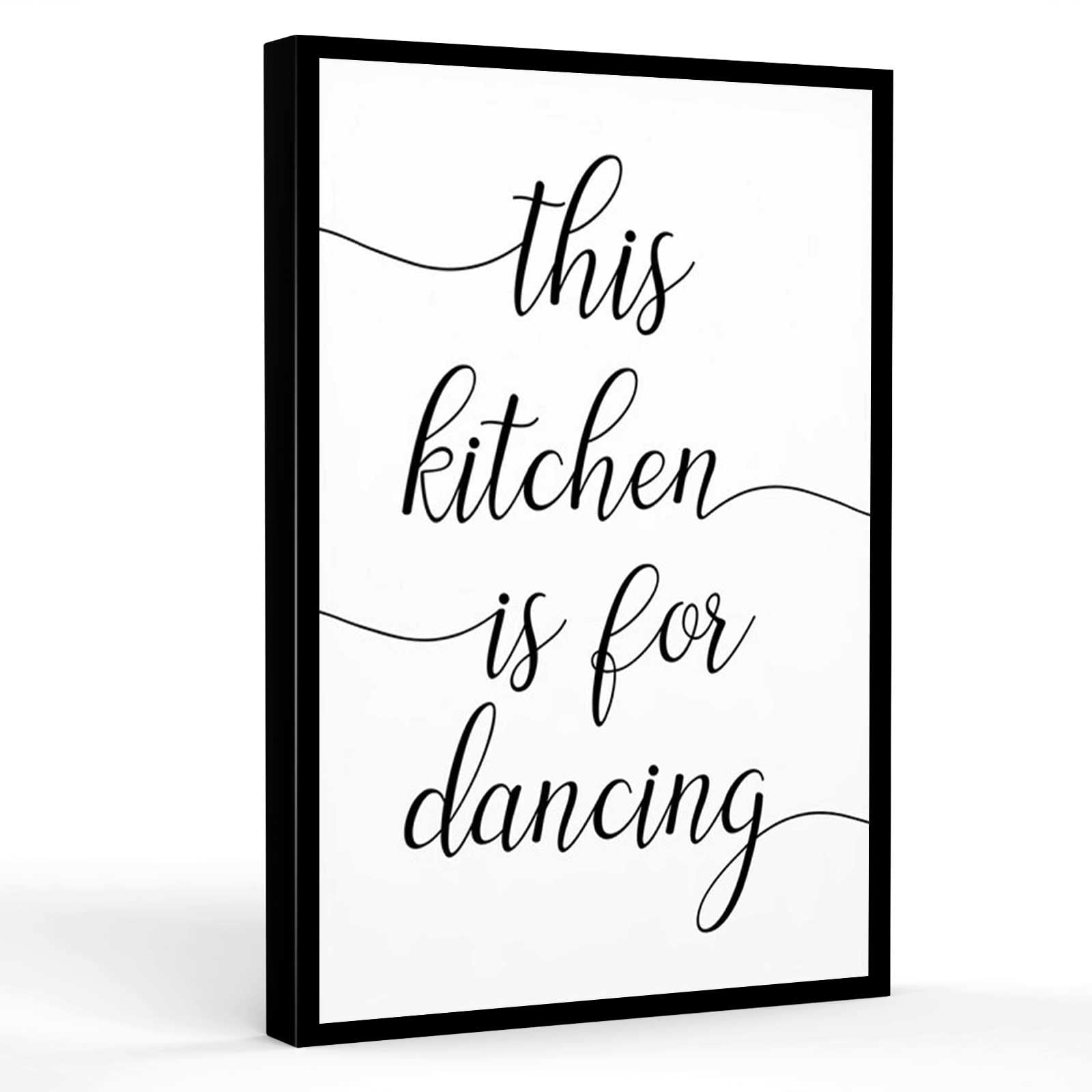 Modern Minimalist Kitchen Wall Art - 'This Kitchen Is For Dancing' Typography Poster, 16x24 Inch Framed Canvas Print, Perfect Baker & Chef Gift for Home Decor, Restaurant or Cafe Wall Decoration