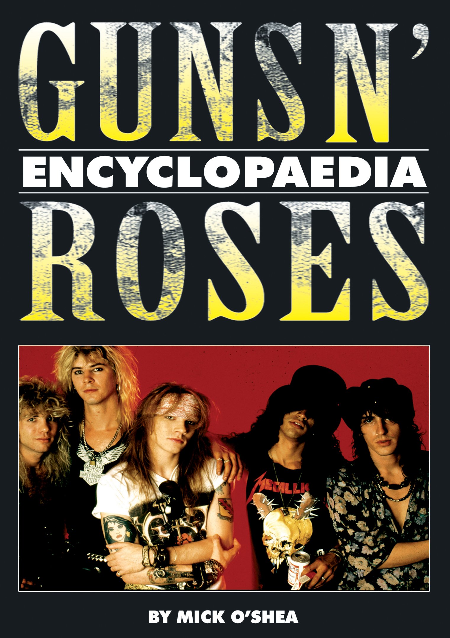 Guns N' Roses Complete Encyclopedia - Band History, Albums & Songs | Perfect for Music Fans, Collectors & Rock Enthusiasts