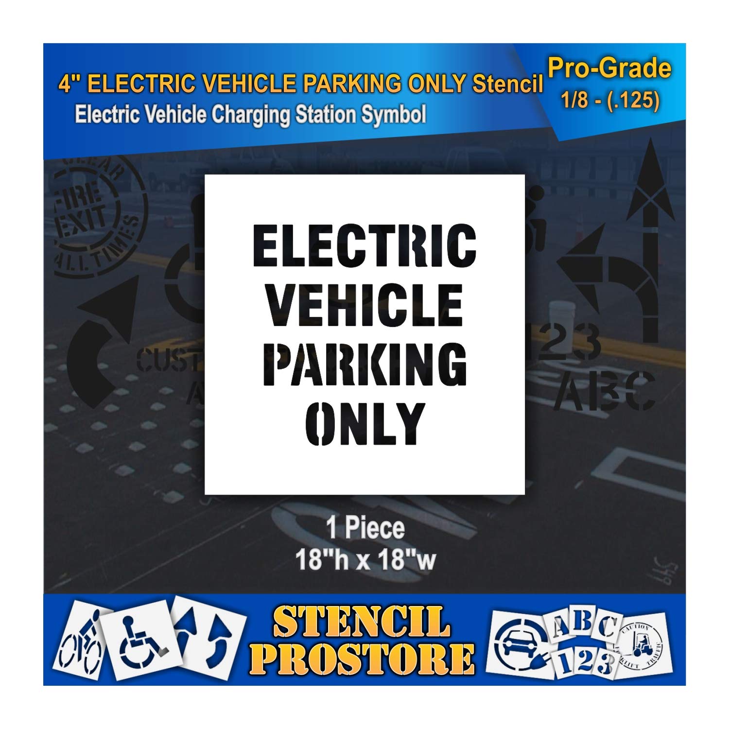Electric Vehicle Parking Only Stencil - 18'' x 18'' x 1/8
