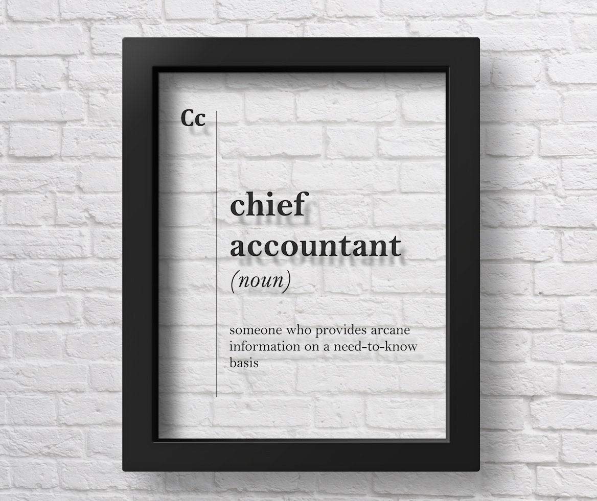 Transparent Chief Accountant Definition - Funny Office Wall Art Decor for Accountants - Perfect Gift for Coworkers & Tax Professionals - Great for Accounting Firms, Home Offices & Corporate Gifts