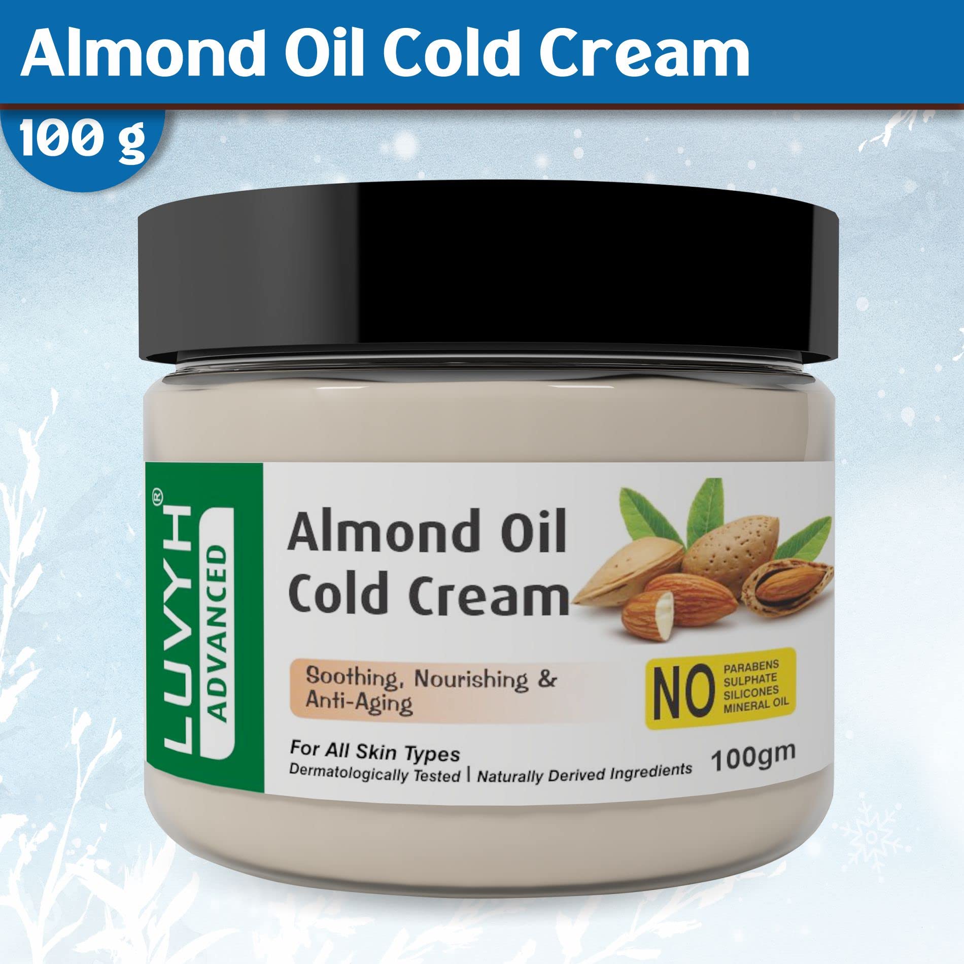 Luvyh Almond Oil Cold Cream & Winter Cream (100g) - Deep Moisturizing for Dry Skin, Face & Body Care - Perfect for Winter Skincare & Night Routine