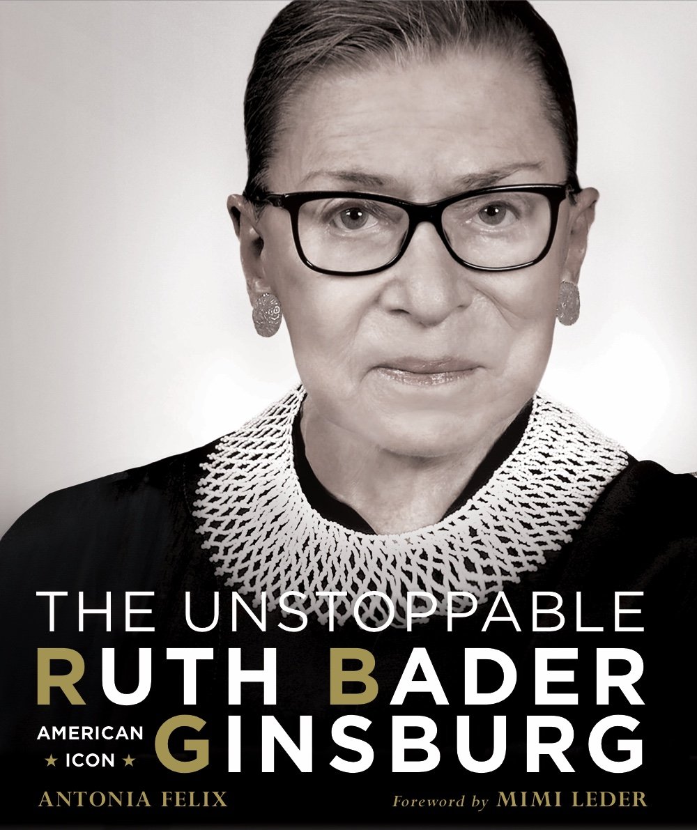 The Unstoppable Ruth Bader Ginsburg: American Icon Biography Book - Perfect for History Buffs & Women's Rights Advocates