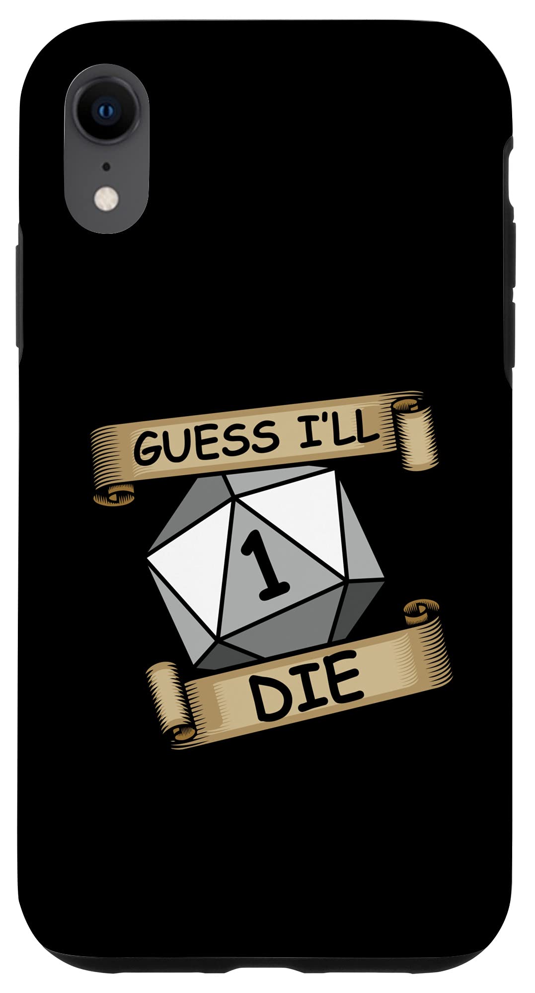 Guess I'll Die Meme iPhone XR Case - Durable Protective Cover for Streamers & Gamers - Perfect for Gaming, Live Streaming & Everyday Use
