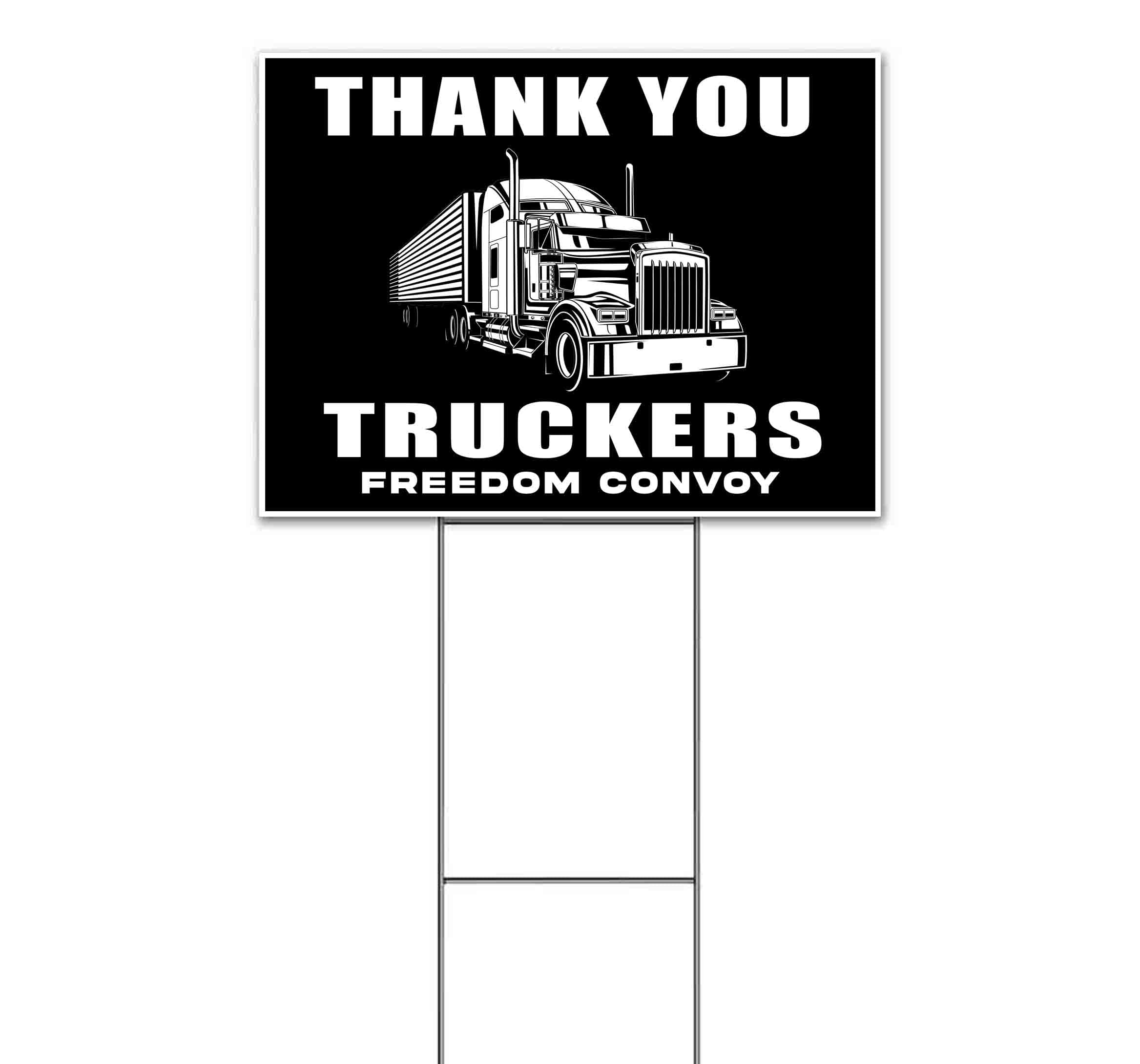 Thank You Truckers Yard Sign - 18x24 Inch with Metal Step Stake | Durable Lawn & Advertising Sign for Political Campaigns, Republican Events & Trucker Appreciation | USA Made, Bulk Discounts Available | Perfect for Front Yards, Rallies & Community Support