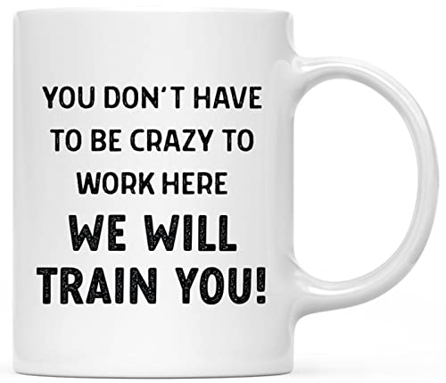 We Will Train You