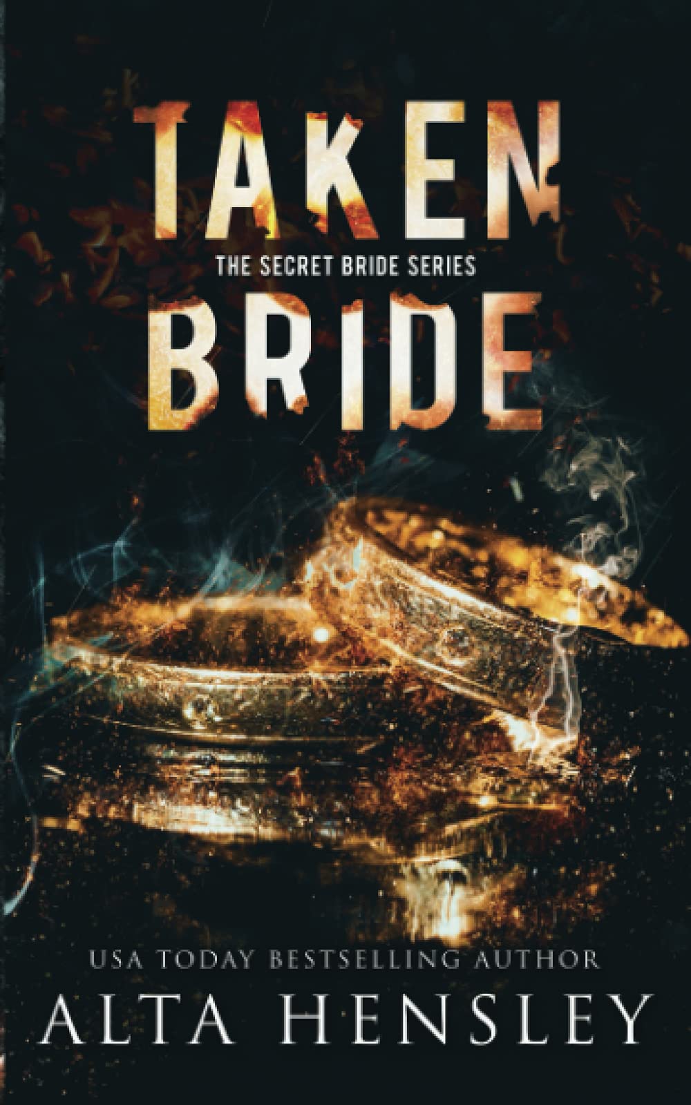 Taken Bride: A Dark Romance Novel - The Secret Bride | Forbidden Love Story | Perfect for Fans of Dark Romance & Suspenseful Reads