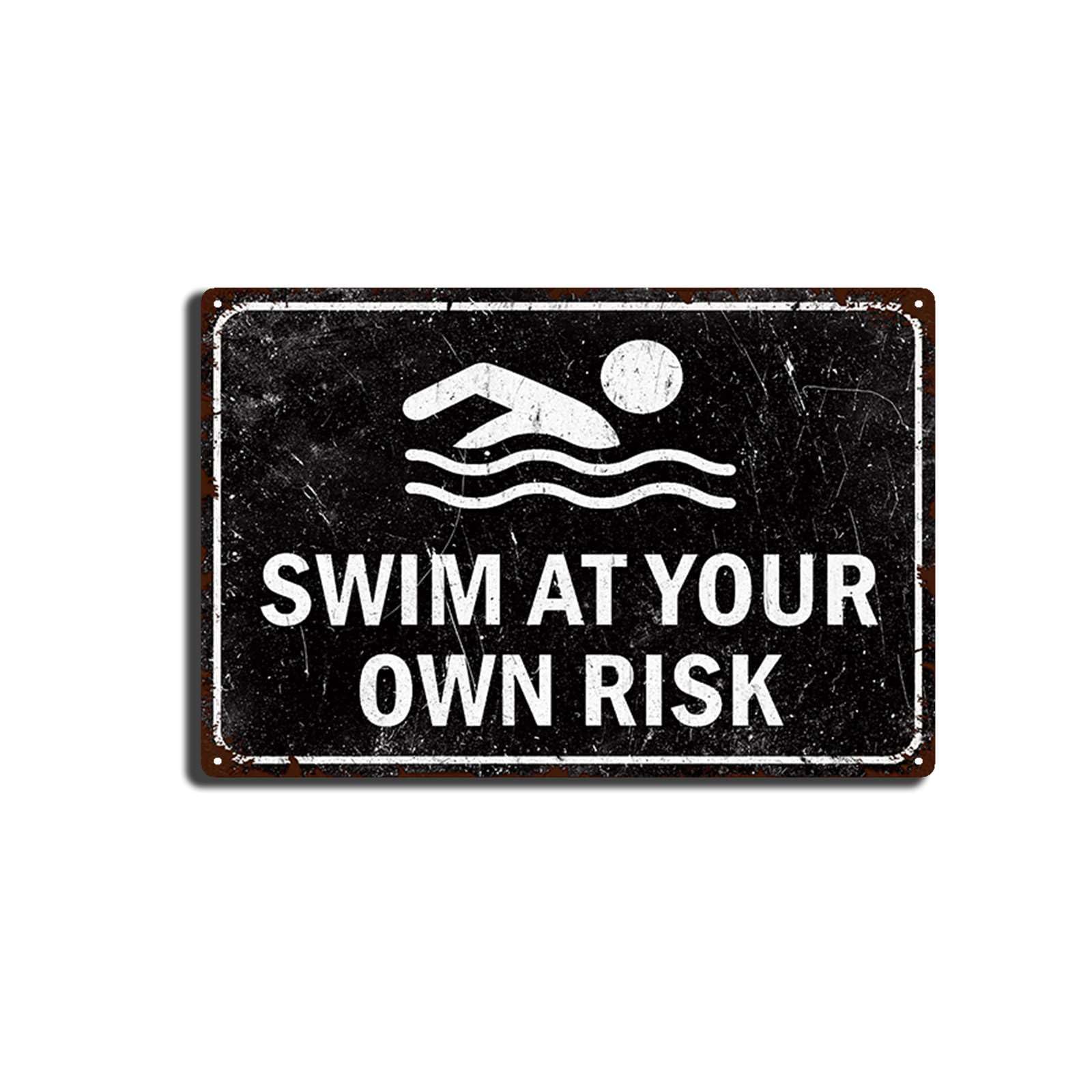 Swim at Your Own Risk Sign - Rust-Free Reflective Tin Painting, 8x12 Inch Weatherproof & Fade-Resistant Metal Sign for Pool, Beach & Water Park Safety - Perfect for Outdoor Decor & Warning Signs