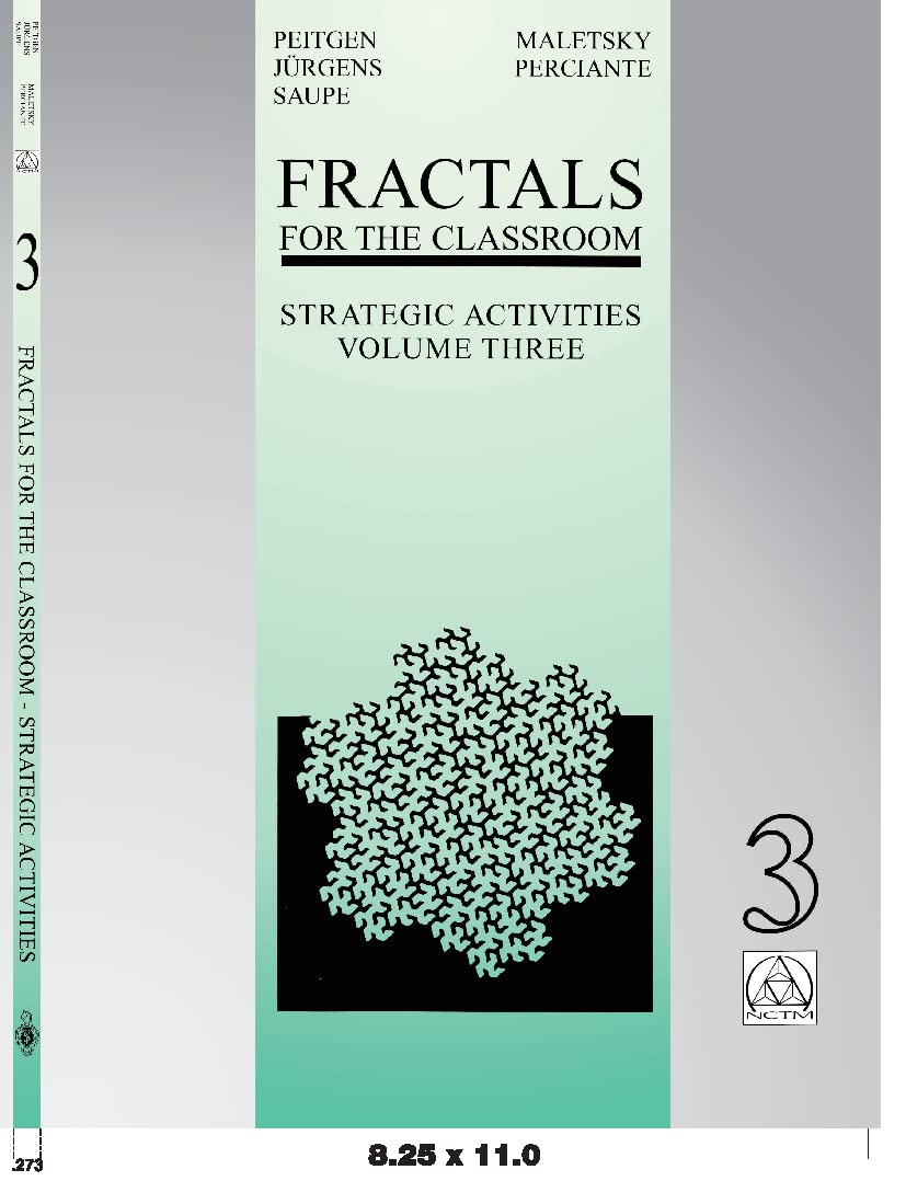 Fractals for the Classroom: Strategic Activities Volume 3 | Math Teaching Resource for Educators | Perfect for STEM Lessons & Interactive Learning