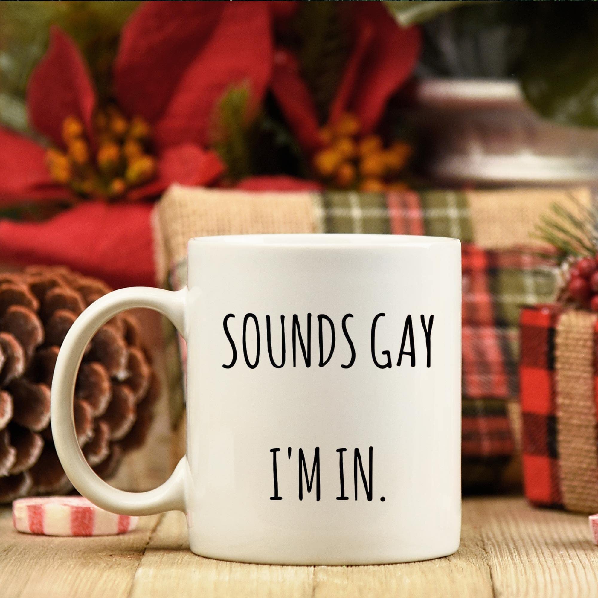 Funny LGBT Pride Mug - 'Sounds Gay I'm In' Coffee Cup for LGBTQ+ Community | Gay, Bisexual, Queer & Pansexual Gift | Perfect for Pride Month, Coming Out Parties & Ally Support