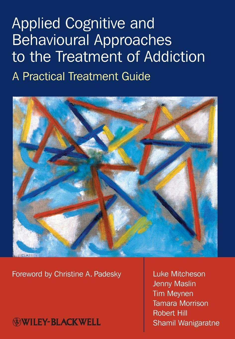 Practical Guide to Applied Cognitive & Behavioral Therapy for Addiction Treatment - Effective Techniques for Recovery & Relapse Prevention | Ideal for Therapists, Counselors & Addiction Specialists