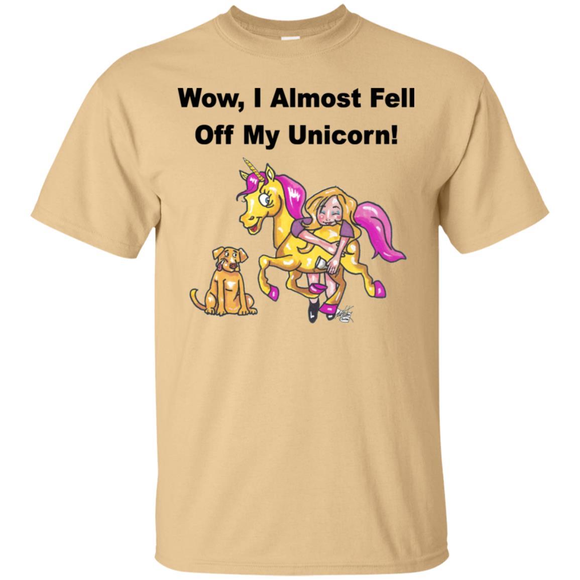 Wow I Almost Fell Off My Unicorn Funny Graphic T-Shirt for Women | Soft Cotton Casual Tee | Perfect for Parties, Gifts & Everyday Wear