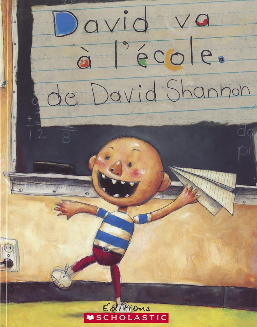 David Goes to School (David Books) - French Edition - Perfect for Kids' Early Learning & Classroom Reading
