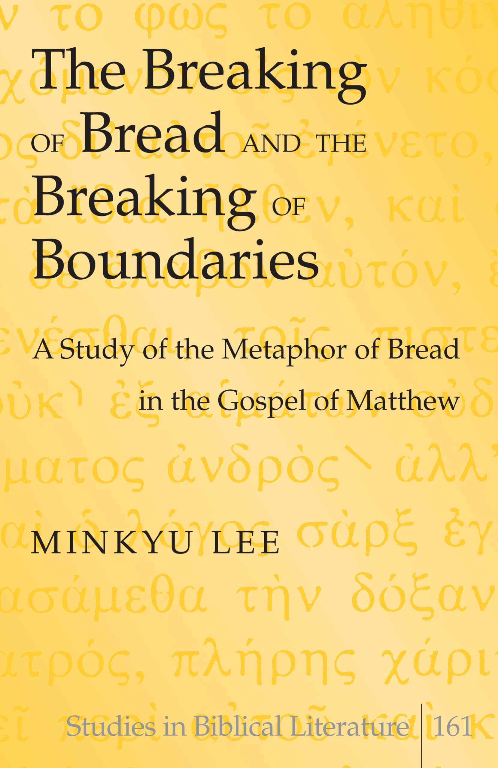 The Breaking of Bread and Boundaries: Metaphor of Bread in Matthew's Gospel - Biblical Literature Study | Perfect for Theology Research, Seminary Studies & Christian Book Clubs