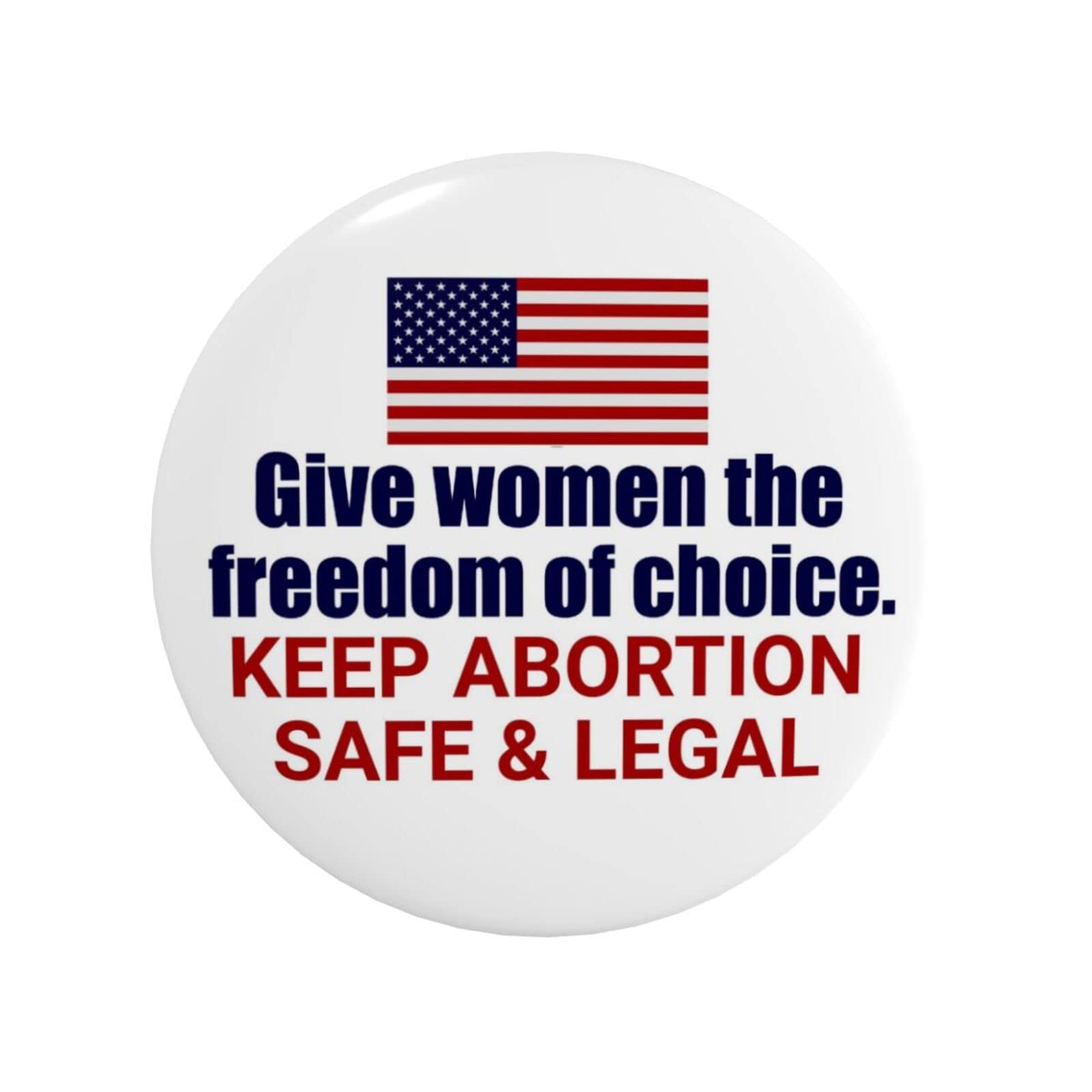 Pro Choice Women's Rights Button Pins - Feminist Round Badge for Roe v. Wade 1973 - Keep Abortion Safe and Legal in America - Perfect for Protests, Rallies, and Political Activism