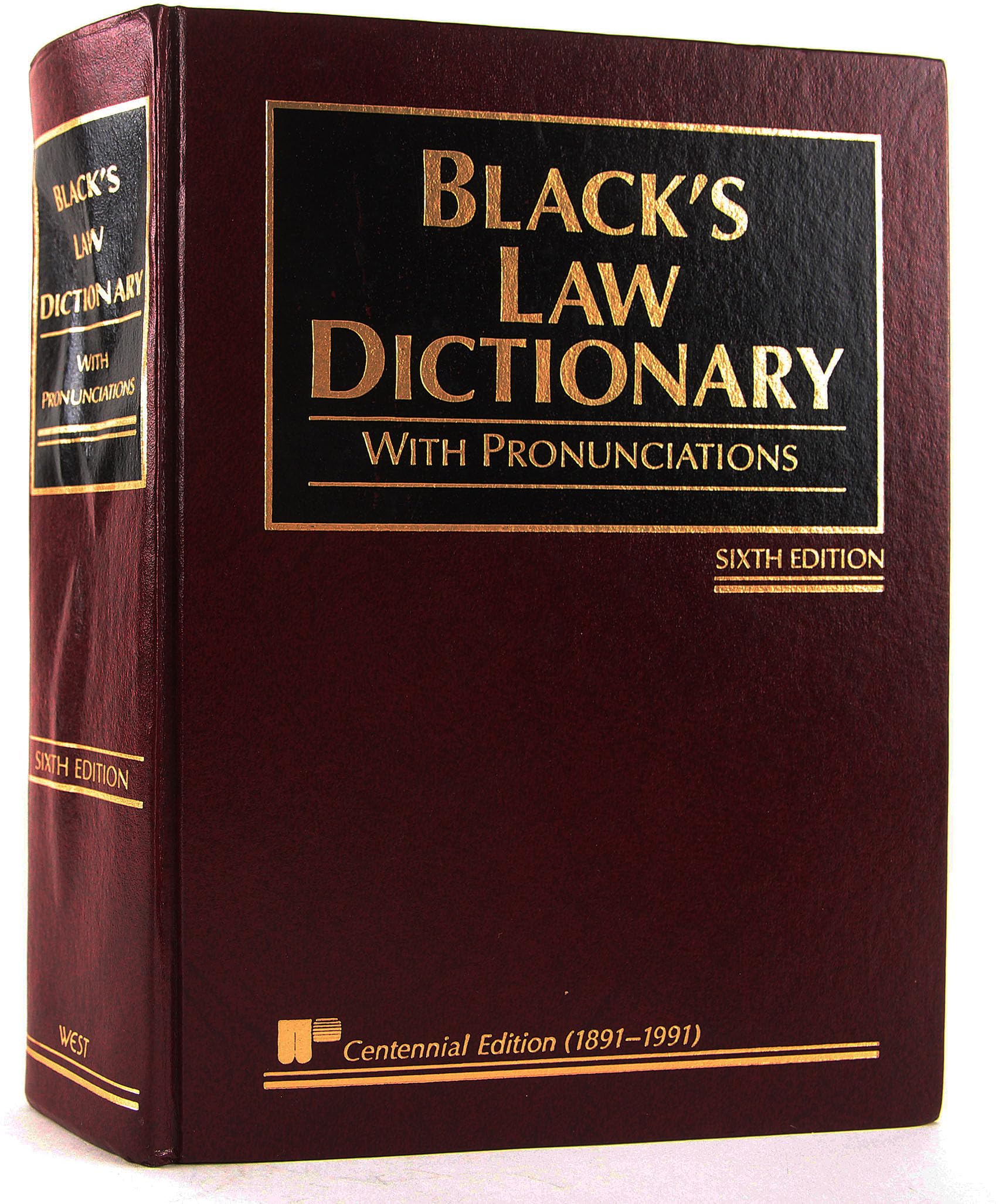 Black's Law Dictionary with Pronunciations, 6th Edition (Centennial Edition 1891-1991) - Legal Reference Book for Law Students, Attorneys & Professionals - Perfect for Legal Research, Court Preparation & Law Office Use