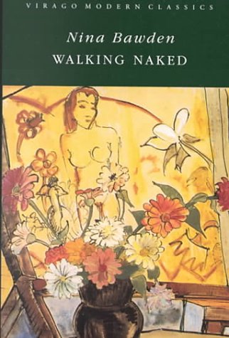 Walking Naked (Virago Modern Classics) - Feminist Literature Novel for Book Clubs & Women's Studies | Perfect for Reading Groups & Personal Enlightenment