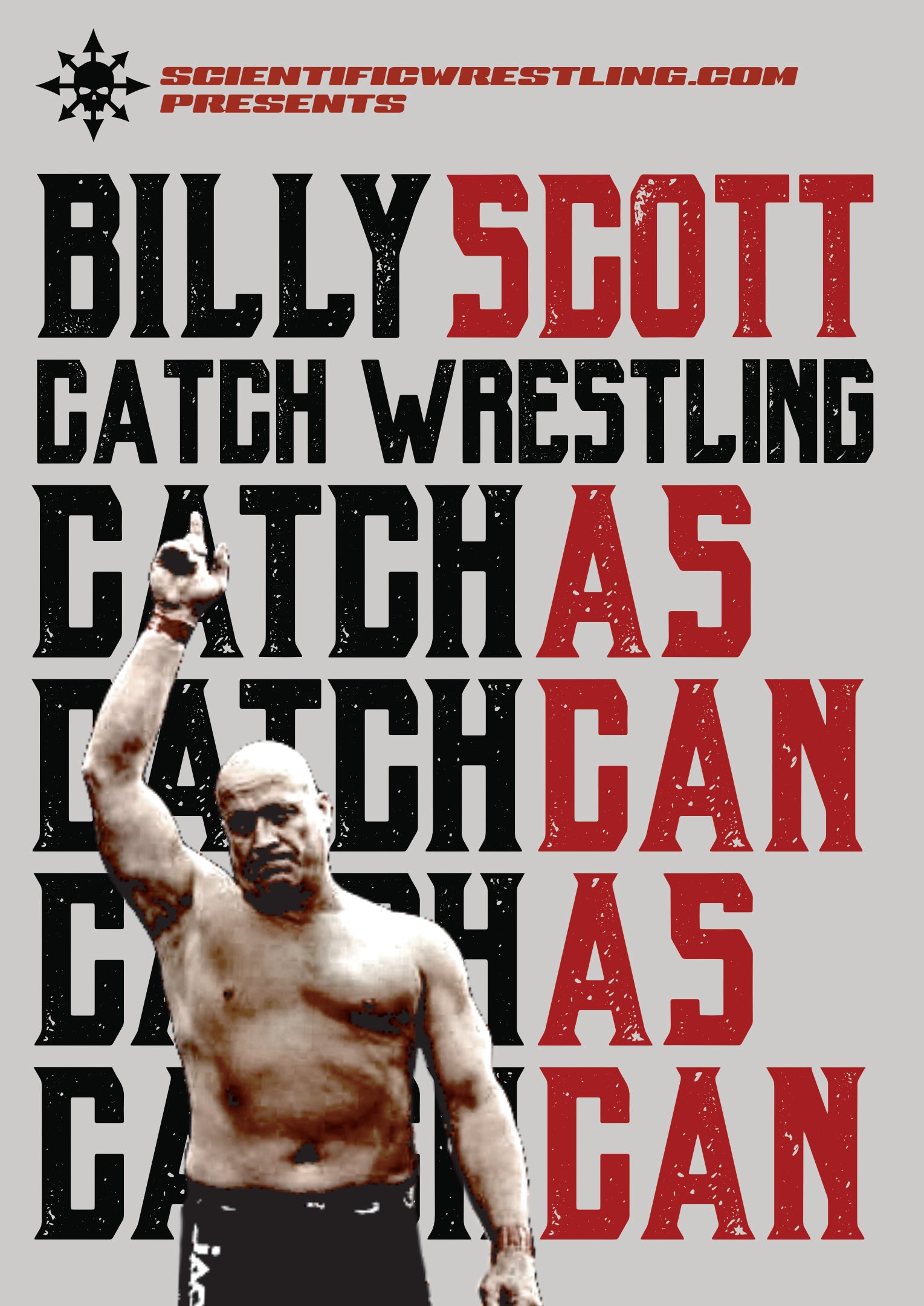 Billy Scott Catch As Catch Can Wrestling DVD - Authentic Training & Techniques for Grappling & MMA - Perfect for Fighters, Coaches & Martial Arts Enthusiasts