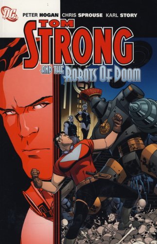 Tom Strong and the Robots of Doom - Graphic Novel | Superhero Adventure Comic Book | Perfect for Sci-Fi Fans & Collectors | Great Gift for Comic Lovers & Readers