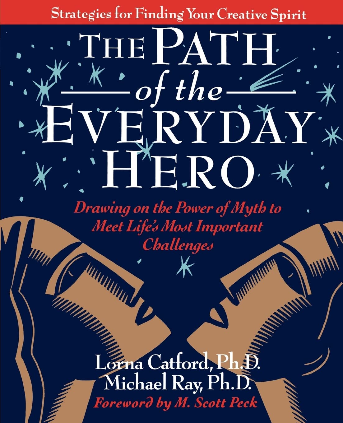 The Path of the Everyday Hero: Using Mythic Wisdom to Overcome Life's Greatest Challenges - Perfect for Personal Growth & Self-Improvement Journeys