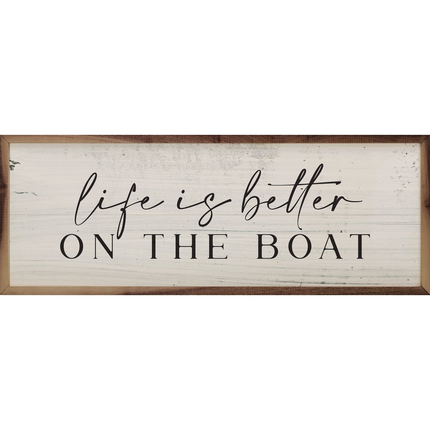 Life Is Better On The Boat - Wood Framed Wall Art Print for Home & Office Decor - Perfect for Nautical & Coastal Themed Rooms, Beach Houses & Boat Cabins