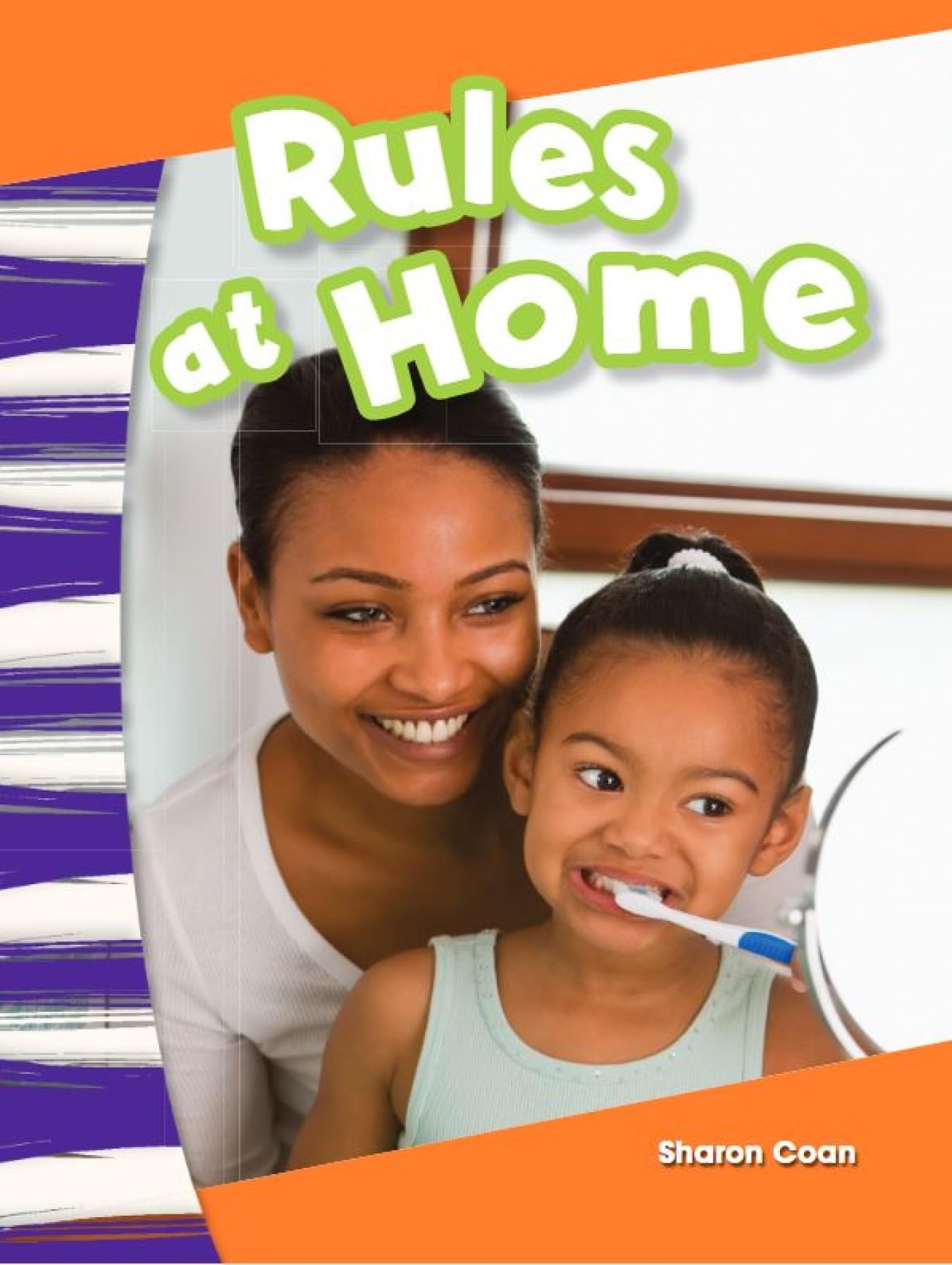 Rules at Home - Social Studies Readers for Kids: Content and Literacy | Educational Book for Classroom & Homeschooling