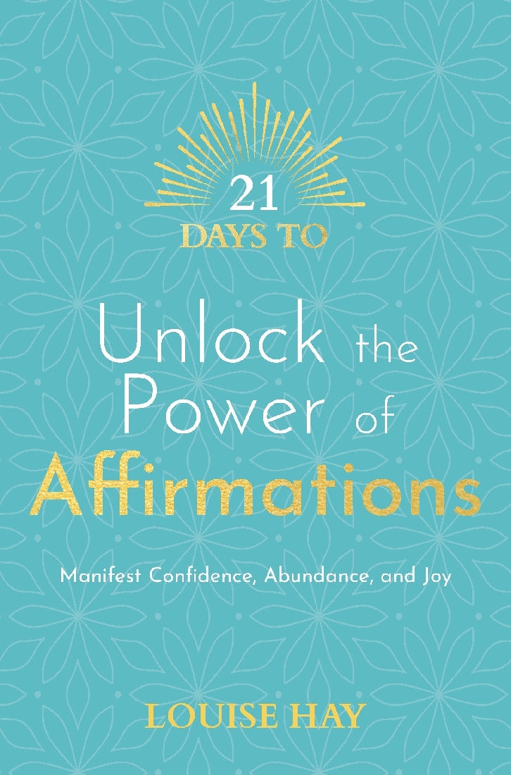 21 Days to Unlock the Power of Affirmations - Transform Your Mindset with Daily Positive Statements | Perfect for Self-Improvement, Motivation & Personal Growth