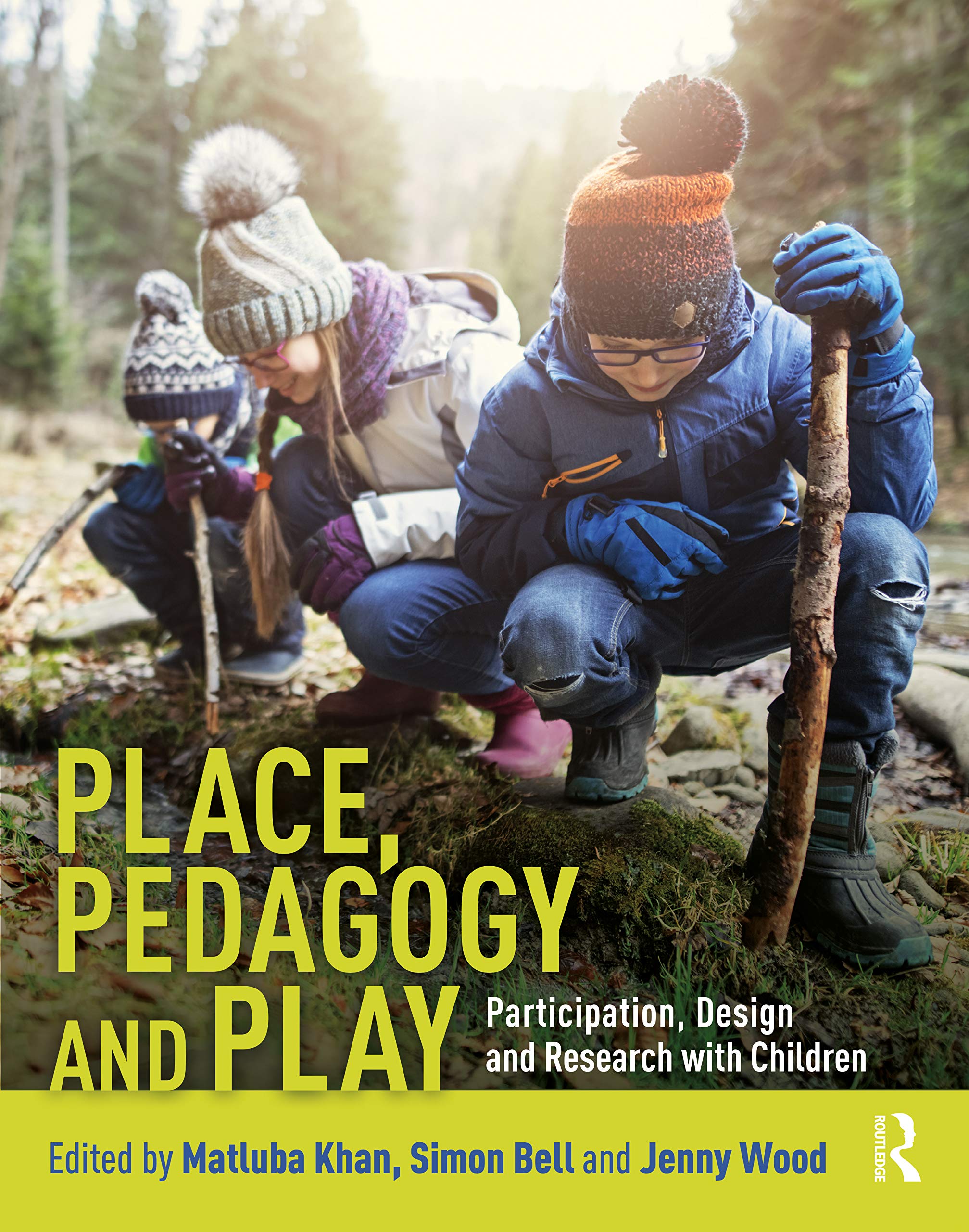 Place, Pedagogy and Play: Child-Centered Design, Research & Participation for Educational Spaces | Classroom, Playroom & Learning Environment Solutions