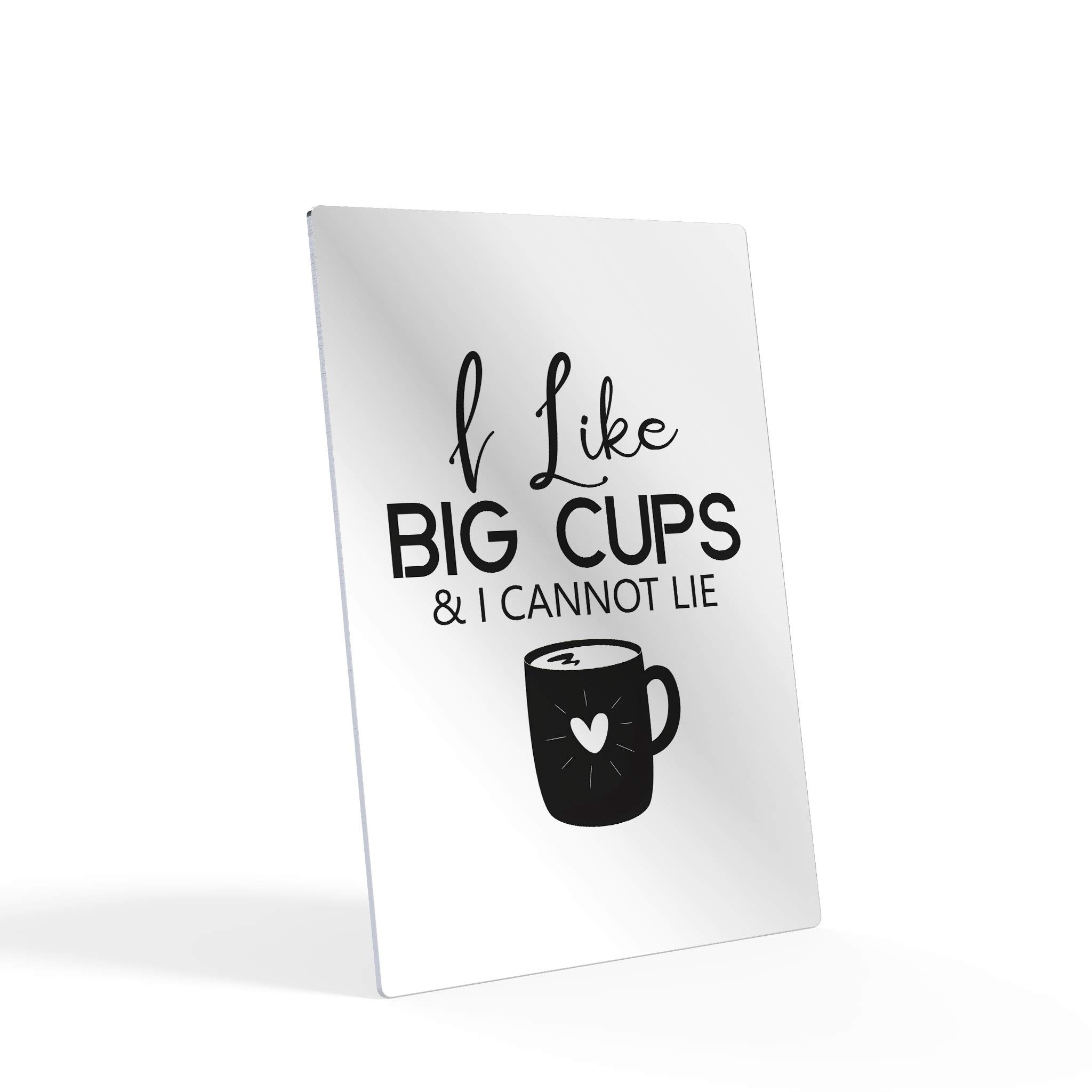 HB Art Design 'I Like Big Cups & I Cannot Lie' Black and White Quote Metal Print - 40x30 Wall Art for Coffee Bar, Kitchen Decor, Restaurant & Coffee Shop Sign - Perfect for Dining Rooms & Cafe Wall Decor