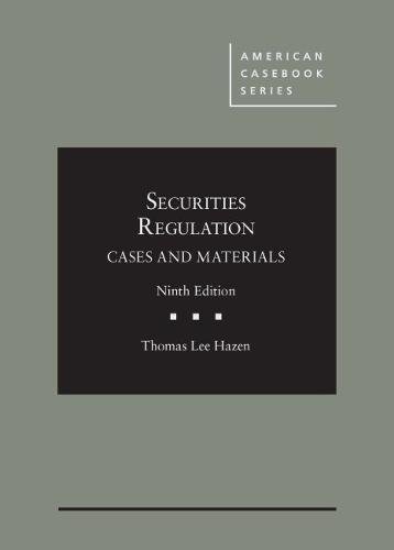 Securities Regulation Cases and Materials - American Casebook Series | Law School Textbook for Corporate Finance & Securities Law Studies