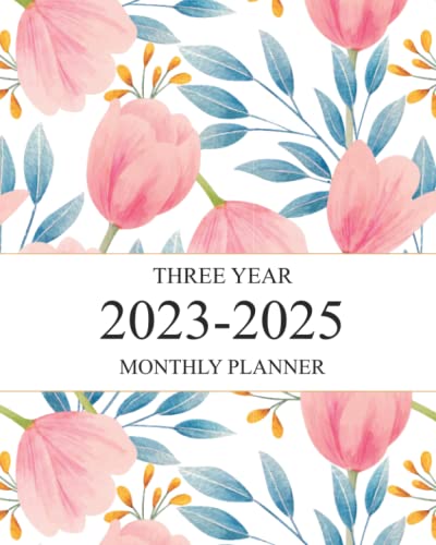 2023-2025 3-Year Monthly Planner with Goals - Floral Cover Design 8x10 Calendar Organizer for Work, School & Personal Scheduling | Perfect for Students, Professionals & Goal Tracking