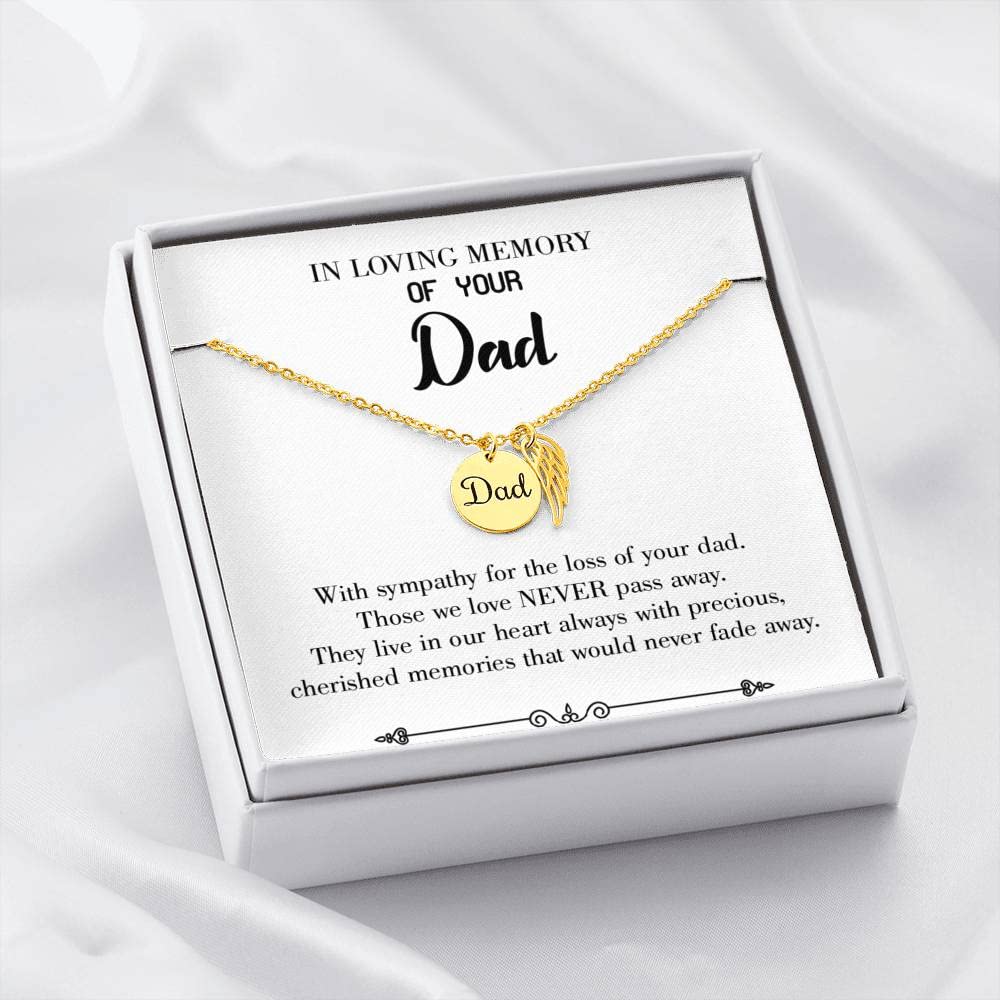 Never Fade Away Memorial Necklace - Sympathy Gift for Loss of Father or Parent - Thoughtful Bereavement Jewelry for Grieving Daughters, Wives & Family - Perfect for Remembrance Ceremonies, Memorial Services & Comforting Loved Ones