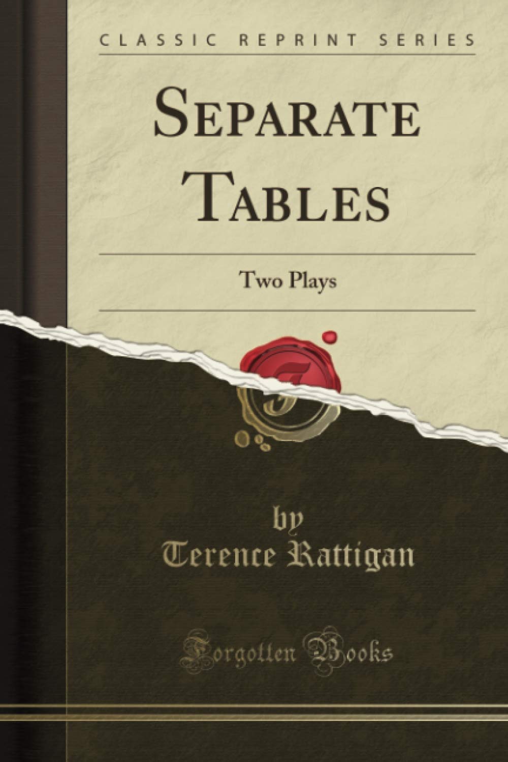 Separate Tables: Two Classic Plays by Terence Rattigan - Perfect for Theater Lovers, Book Clubs & Drama Students